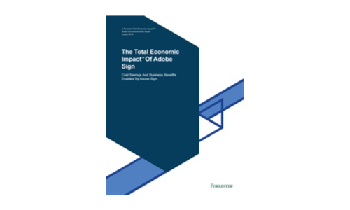 Adobe 부호의 Total Economic Impact ™ : Adobe Sign이 가능하게하는 비용 절감 및 비즈니스 혜택